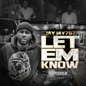 Let 'em Know (Explicit)