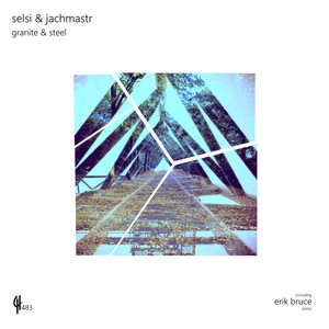 Granite & Steel (Erik Bruce Remix)