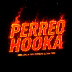 PERREO HOOKA (Dj Nico Caro Remix)
