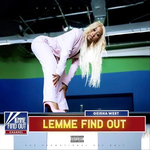 Lemme Find Out (Explicit)