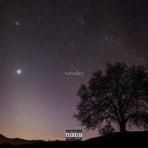 tuesday (Explicit)