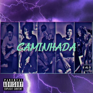 Caminhada (Explicit)