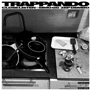 TRAPPANDO (feat. Zep Dembo, Simo Gigi) (Explicit)