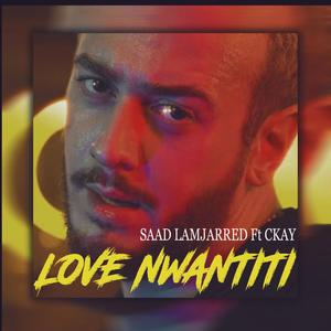 Love Nwantiti (feat. Saad Lmjared)