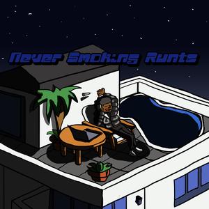 Never smoking runtz (jugging in a monclizzy) (Explicit)