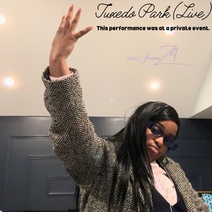 Tuxedo Park (Live|Explicit)
