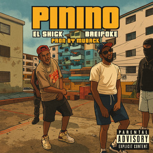 Pinino (Explicit)