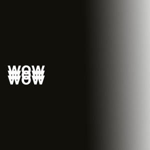 Wow (Explicit)