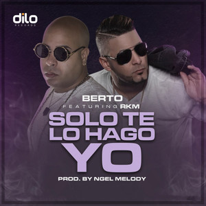 Solo Te Lo Hago Yo (Explicit)