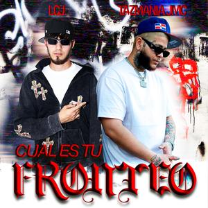 Cual es tu fronteo (feat. Tazmania Jmc & JaOs) (Explicit)