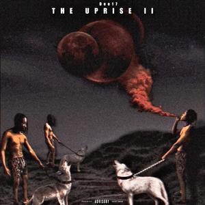 The Uprise II (Explicit)