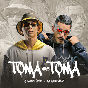 TOMA QUE TOMA (Explicit)