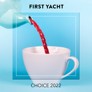 First Yacht CHOICE 2022