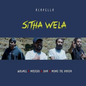 Sitha Wela Acapella (feat. Masterd, DKM & Momo the Rapper)