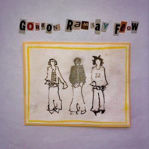 GORDON RAMSAY FLOW (Explicit)