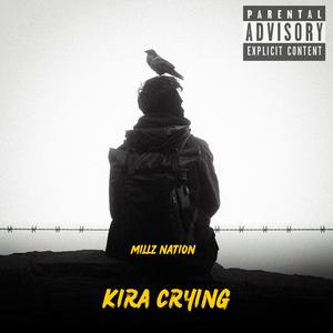 Kira Crying (Explicit)