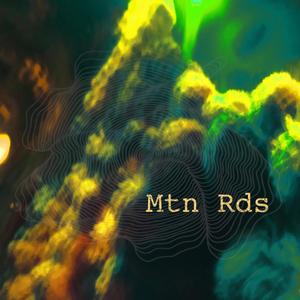 Mtn Rds (feat. Galaxe)