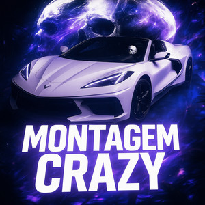 MONTAGEM CRAZY (Slowed & Reverb)