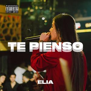 TE PIENSO (Explicit)