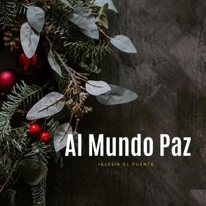 Al Mundo Paz