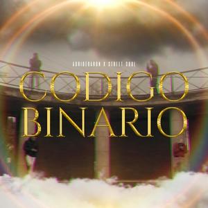 CÓDIGO BINARIO (feat. streetsoul) (Explicit)