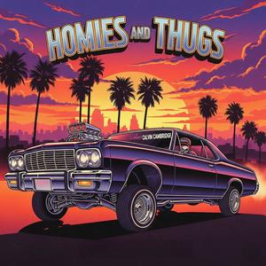 Homies & Thugs (Explicit)