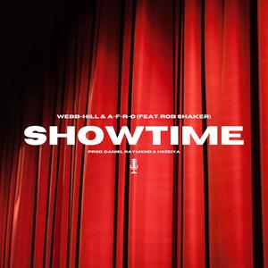 Showtime (feat. Rob Shaker, Hozeiya, A-F-R-O & Daniel Raymxnd) (Explicit)