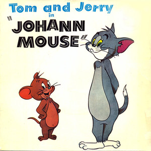 Tom and Jerry in Johann Mouse