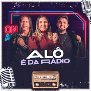 Alô, é da rádio