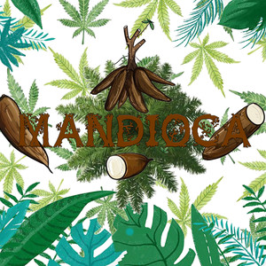 Mandioca (Explicit)