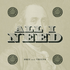 All I Need (feat. Treeps)