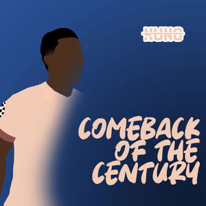 Comeback of the century (Explicit)