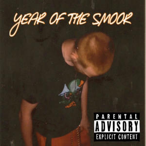 YEAR OF THE SMOOR (Explicit)