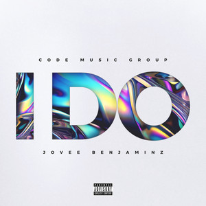 I Do (Explicit)