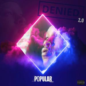 Denied, Vol. 2 (Explicit)