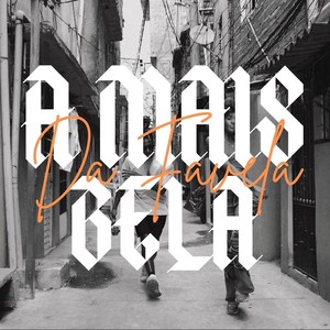 A Mais Bela da Favela