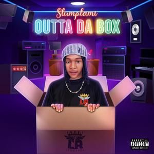 Outta Da Box (Explicit)