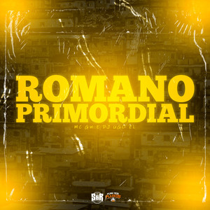 Romano Primordial (Explicit)