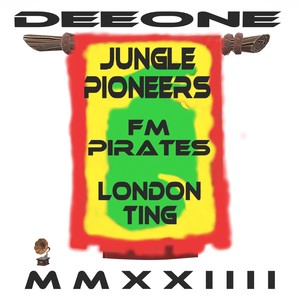 Jungle Pioneers FM Pirates London Ting MMXXIIII
