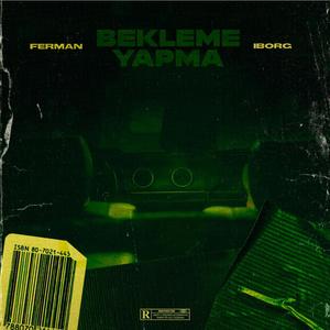 BEKLEME YAPMA (Explicit)