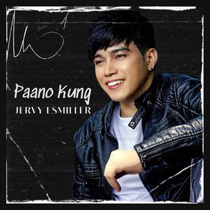 Paano Kung (feat. Jervy Esmiller)