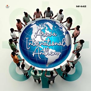 Arewa International Anthem (Explicit)