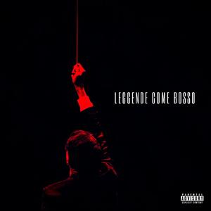 Leggende come Bosso(feat. Rhamez) (Explicit)