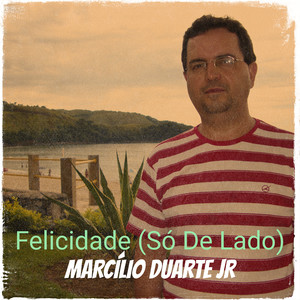 Felicidade (Só De Lado)