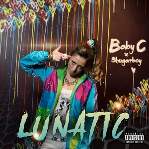 Lunatic (feat. Shugarboy) [Explicit]