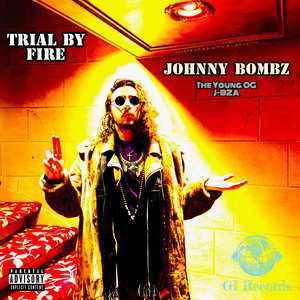 Trial by Fire (Explicit)