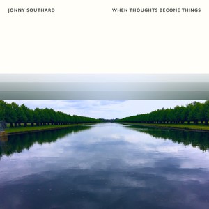 When Thoughts Become Things