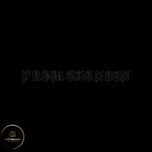 From The Neen (feat. Seth.coolin & Meloproducedit) (Explicit)