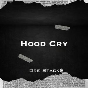 Hood Cry (Explicit)