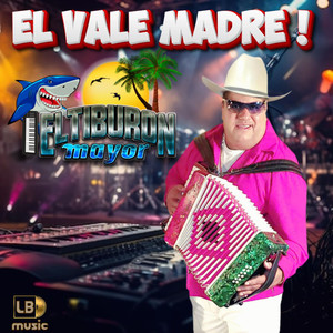 El Vale Madre